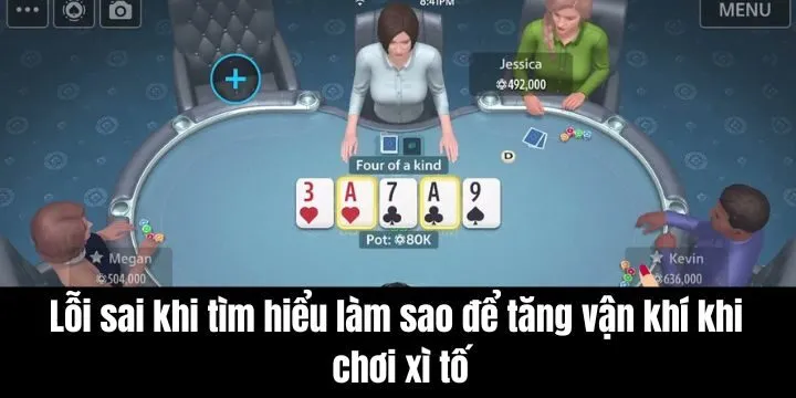 Làm sao để tăng vận khí khi chơi xì tố như 1 chuyên gia?